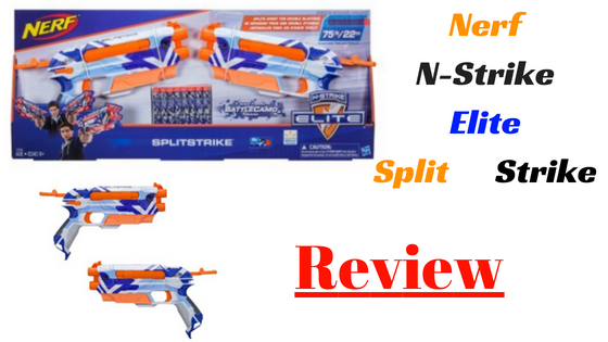 Nerf N-Strike Elite Splitstrike review