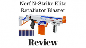 Nerf N-Strike Elite Retaliator Blaster Review