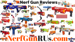 Nerf Gun Reviews | NerfGunRUS.com