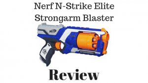 Nerf N-Strike Elite Strongarm Blaster Review