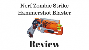 Nerf Zombie Strike hammershot blaster review