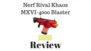 Nerf Rival Khaos MXVI-4000 Blaster Review