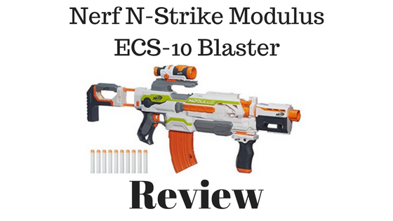 Nerf N-Strike Modulus ECS-10 Blaster Review