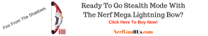 Ready To Go Stealth Mode WithThe Nerf Mega Lightning Bow | NerfGunRUs.com