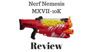 Nerf Nemesis MXVII-10K Review