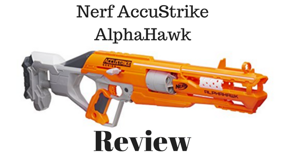 Nerf N-Strike Elite AccuStrike Series AlphaHawk Review