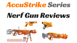 AccuStrike Series Nerf Gun Reviews