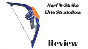 Nerf N-Strike Elite StratoBow Review