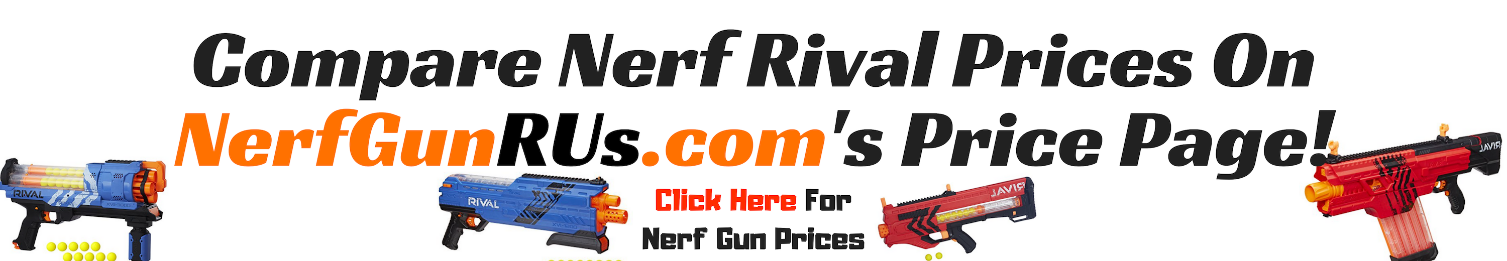Compare Nerf Rival Prices