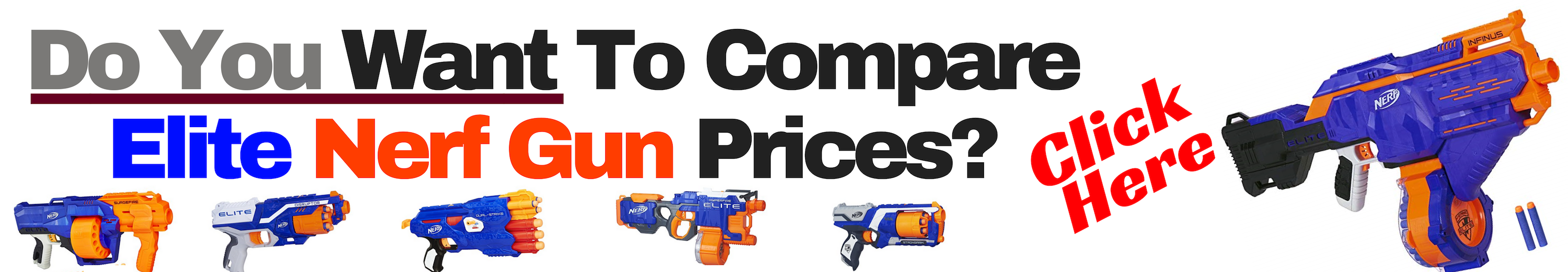 Do You Want To Compare Elite Nerf Gun Prices