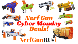Nerf Gun Cyber Monday Deals | NerfGunRUs.com