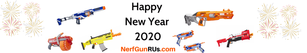 Happy New Year 2020 | NerfGunRUs.com